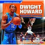 DWIGHT HOWARD BASKETBALL SUPERSTAR: BASKETBALL SUPERSTAR