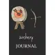 Archery Journal: Perfect Lined Log/Journal for Men and Women - Ideal for gifts, school or office-Take down notes, reminders, and craft