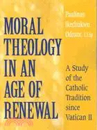 在飛比找三民網路書店優惠-Moral Theology in an Age of Re