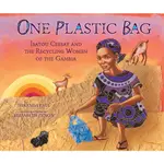 ONE PLASTIC BAG ─ ISATOU CEESAY AND THE RECYCLING WOMEN OF THE GAMBIA(精裝)/MIRANDA PAUL【三民網路書店】