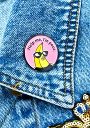 [Krystan Saint Cat] Help Me I'm Poor Pin