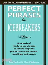 在飛比找三民網路書店優惠-Perfect Phrases for Icebreaker