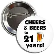[Lunch Money] Cheers & Beers to 21 Years - 21st Birthday Party Buy Me A Beer I'm 21 - Pinback Button Badge Pin, Aluminum, aluminium