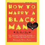 HOW TO MARRY A BLACK MAN: THE REAL DEAL