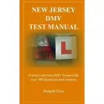 NEW JERSEY DMV TEST MANUAL: PRACTICE AND PASS DMV EXAMS WITH OVER 300 QUESTIONS AND ANSWERS