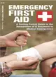 Emergency First Aid ― A Folding Pocket Guide to the Recognition of & Response to Medical Emergencies
