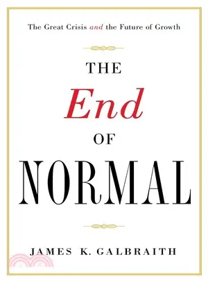 The End of Normal ― The Great Crisis and the Future of Growth