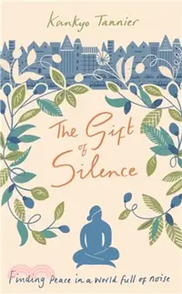 在飛比找三民網路書店優惠-The Gift of Silence：Finding pe