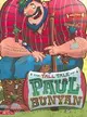 The Tall Tale of Paul Bunyan