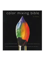 Watson-Guptill Color Mixing Bible - Color Mixing Bible