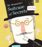 Mr Benjamin's Suitcase of Secrets by Pei-Yu Chang (English) Hardcover Book