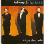 TURN THE TIDE - JOHNNY HATES JAZZ（3吋單曲CD）8CM MINI SINGLE