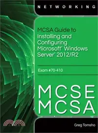 在飛比找三民網路書店優惠-MCSA Guide to Installing and C
