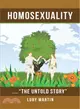 Homosexuality ― The Untold Story