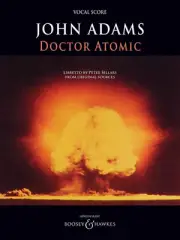 John Adams Doctor Atomic Archive Edition Vocal Score Piano Sheet Music Book