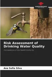 Risk Assessment of Drinking Water Quality by Ana Sofia Silva Paperback Book