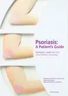PSORIASIS: A PATIENT'S GUIDE By Nicholas J. Lowe **BRAND NEW**