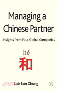 在飛比找三民網路書店優惠-Managing a Chinese Partner ― I