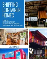 在飛比找博客來優惠-Shipping Container Homes: A Gu