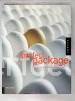 【書寶二手書T5／設計_D67】THE PERFECT PACKAGE : HOW TO ADD VALUE THROUGH GRAPHIC DESIGN_CATHARINE M. FISHEL.