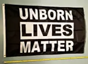 DONALD TRUMP FLAG *FREE SHIP USA SELLER!* Unborn Lives Matter USA Army Sign 3x5'