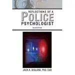 REFLECTIONS OF A POLICE PSYCHOLOGIST