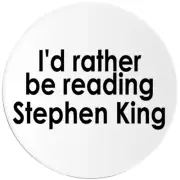 I'd Rather Be Reading Stephen King - 25 Pack Circle Stickers 3 Inch - Author