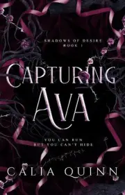 Capturing Ava by Calia Quinn Paperback Book