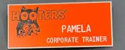 RARE PAMELA HOOTERS Uniform Collectible Pin Badge Corporate Trainer NAME TAG