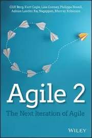 Agile 2 The Next Iteration of Agile Cliff Berg Paperback