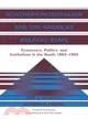 Southern Paternalism and the American Welfare State：Economics, Politics, and Institutions in the South, 1865–1965