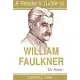 A Reader’s Guide to William Faulkner: The Novels