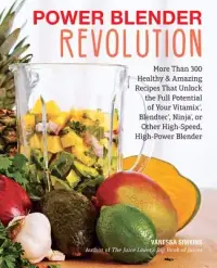 在飛比找博客來優惠-Power Blender Revolution: More