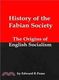 在飛比找三民網路書店優惠-History of the Fabian Society 