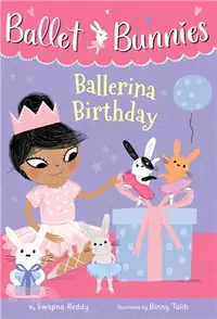 在飛比找三民網路書店優惠-Ballet Bunnies #3: Ballerina B