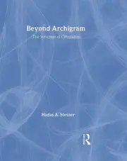 Beyond Archigram: The Structure of Circulation by Hadas A. Steiner (English) Har