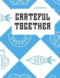 在飛比找博客來優惠-Grateful Together: A Gratitude