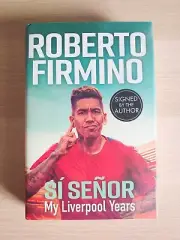 Hand Signed Book: Roberto Firmino 'Si Señor' - Liverpool FC Autograph