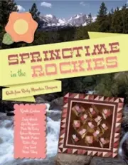 Quilting Book - Springtime in the Rockies