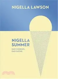 在飛比找三民網路書店優惠-Nigella Summer: Easy Cooking, 