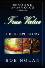 True Value-The Joseph Story by Bob Nolan (English) Paperback Book