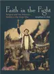 Faith in the Fight ─ Religion and the American Soldier in the Great War