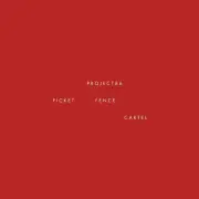 Project 86 Picket Fence Cartel (CD)