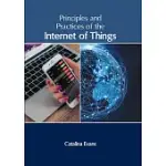 PRINCIPLES AND PRACTICES OF THE INTERNET OF THINGS