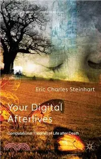 在飛比找三民網路書店優惠-Your Digital Afterlives ― Comp