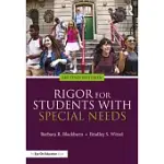 RIGOR FOR STUDENTS WITH SPECIAL NEEDS