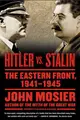 Hitler vs. Stalin: The Eastern Front, 1941-1945