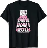 [VidiAmazing] This is How I Roll Funny Bowling Dad Joke Humor ds856 T-Shirt