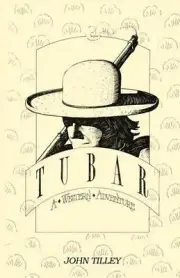 Tubar, A Western Adventure by John Tilley (English) Paperback Book