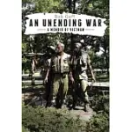 AN UNENDING WAR: A MEMOIR OF VIETNAM